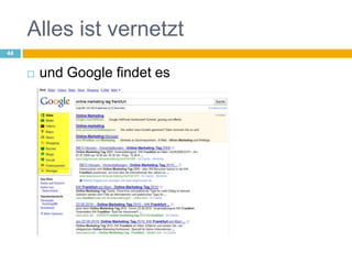 Alles ist vernetztund Google findet es44