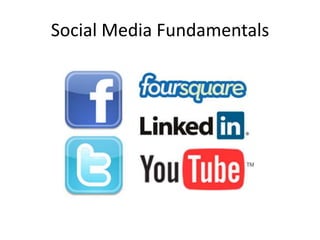 Social Media Fundamentals 