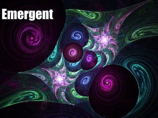 Emergent 