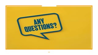 ANY Questions???
44
 