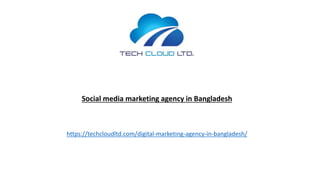 Social media marketing agency in Bangladesh
https://techcloudltd.com/digital-marketing-agency-in-bangladesh/
 