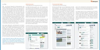 4.3 Xing
XING – das Business Netzwerk als Kommunikations- und
Rekrutierungsplattform für Studenten? Auf den ersten Blick
scheint es etwas befremdlich, denn junge Studieninteressi-
erte halten sich dort bekannterweise nicht übermäßig auf.
Jedoch bietet das Netzwerk einer Hochschule andere Ziel-
gruppen und Möglichkeiten. Denn eine Hochschule kann
sich über XING sehr einfach mit ehemaligen Studenten
verbinden, die Hochschule als Marke in einem professionel-
len Umfeld etablieren und sich mit Unternehmen vernetzen
und somit beispielsweise Berufseinstiegschancen für Absol-
venten schaffen. Mit 13 Millionen Nutzern weltweit und 6,1
Millionen Nutzern alleine im deutschsprachigen Raum hat
das Netzwerk schon lange die kritische Masse erreicht und
verzeichnet eine große Nutzeraktivität mit 225 Millionen
Verbindungen und monatlich 26,6 Millionen Seitenbesuchen
in Deutschland, Österreich und der Schweiz.
Durch aktives Netzwerken und Bereitstellen von Informa-
tionen über Studiengänge und Hochschule auf der Plattform
können unter anderem Weiterbildungsinteressierte bzw.
Berufstätige erreicht werden, die sich postgradual mit ei-
nem Master-Studium weiterbilden möchten. Immerhin ha-
ben über 50 Prozent der XING-Mitglieder mindestens Abitur
bzw. einen Hochschulabschluss und über 33 Prozent der
Mitglieder sind in höheren Führungspositionen. XING bi-
etet für Hochschulen die XING Hochschulgruppen, die XING
Events und die XING Unternehmensprofile. Letztere sind in
der „Plus“-Version für Hochschulen nicht kostenpflichtig (!).
„Unsere Hochschule-Gruppe auf XING bietet unseren Stud-
ierenden, Alumni sowie Lehrenden den perfekten Anknüp-
fungspunkt für ein persönliches Karriere-Netzwerk. Es er-
möglicht ihnen den Austausch und stärkt unsere Bindung zu
ihnen“. (Philip Dunkhase, Referent im Hochschulmarketing,
Leuphana Universität Lüneburg)
Die Fernuniversität Hagen nutzt die Möglichkeiten der XING-
Hochschulgruppe, eine Community für Studenten, Mitar-
beiter und Alumni. Mittlerweile zählt die Gruppe über 8.000
Mitglieder, die sich in verschiedenen Foren über ihre Erfah-
rungen im Studium austauschen. Die Gruppe ist zusätzlich
in verschiedene Bereiche unterteilt, wie den Bereich Fern
Uni, in welchem man alle möglichen Informationen zum
Studium und zu Studiengängen der Universität findet, den
Informationsbereich für Alumni mit Hinweisen zu Weiter-
bildungsangeboten, Alumni-Gruppen oder Neuigkeiten aus
der Hochschule und ein extra Bereich für die Studierenden
mit Tipps zu verschiedenen Studienthemen wie Zeitmanage-
ment, Studium und Familie oder Prüfungsangst. Daneben
Das XING-Unternehmensprofil in der „Plus”-Variante bietet
der FOM-Hochschule die Möglichkeit, sich professionell so-
wohl als Unternehmen als auch als Hochschule zu präsentie-
ren. Als Unternehmen kann die Hochschule auch außerhalb
des Studienbetriebs agieren und z. B. auf Veranstaltungen
für Manager, Wissenschaftler, Personaler und Unternehm-
ensverantwortliche hinweisen. Über dieses intensive Net-
working stellt die Hochschule sicher, dass Inhalte der Studi-
engänge auf dem neuesten Stand der Wirtschaft sind und es
werden wertvolle Kontakte für Studierende geknüpft.
Auf dem Profil werden unter anderem die Hochschule und
Studiengänge vorgestellt, es gibt die Möglichkeit, Videos,
Dokumente und Bilder hochzuladen und es existiert ein ei-
gener Bereich für aktuelle News, welche von XING-Mitglie-
dern abonniert werden können.
Die FOM nutzt XING auch für das Recruiting neuer Studenten.
Da es sich bei dem Studienangebot der FOM hauptsächlich
um berufliche Weiterbildung und/oder berufsbegleitende
Studiengänge handelt, läuft die Ansprache der potentiellen
Studenten primär über die Personalverantwortlichen der Un-
ternehmen.
Fernuniversität Hagen
π https://www.xing.com/net/fernunihagen
FOM Hochschule
π https://www.xing.com/company/fomhochschule
gibt es einen umfangreichen Download-Bereich für Studien-
broschüren und mit einem Klick kommt man auf die Hoch-
schulwebsite mit den Einschreibemöglichkeiten.
Die Gruppen lassen sich sehr individuell nach den Bedürf-
nissen der Hochschule gestalten. Zum Beispiel kann man
zusätzlich noch Bilder, Videos und Dokumente hochladen,
um die Gruppe noch informativer zu gestalten. Zudem gibt
es eine eigene Betreuung von XING mit Mitarbeiterschul-
ungen, Einladungsmailings an die Studenten und Alumni
der Hochschule sowie ein Siegel als „offizielle Hochschul-
gruppe“.
 