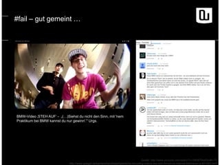 #fail – gut gemeint …

BMW-Video ‚STEH AUF„ - „(…)Siehst du nicht den Sinn, mit 'nem
Praktikum bei BMW kannst du nur gewinn'." Urgs.

Quelle: http://www.youtube.com/watch?v=VM36TAo6i5o#t=75
http://www.spiegel.de/karriere/berufsstart/peinliche-recruiting-videos-wie-sich-firmen-im-internet-blamieren-a-841093.html

 
