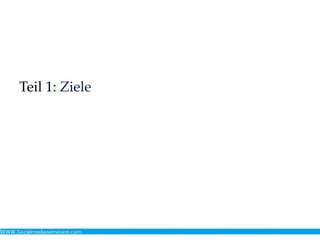 Teil 1: Ziele
 