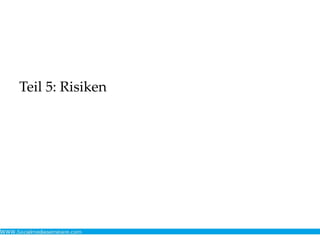 Teil 5: Risiken
 