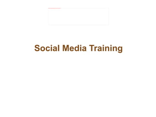 Social Media Training 