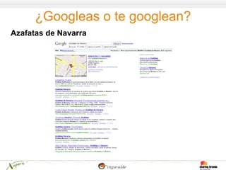 ¿Googleas o te googlean?
Azafatas de Navarra
 