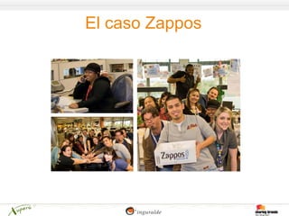 El caso Zappos
 