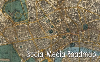 Social Media Roadmap 