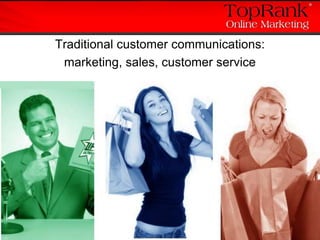 Improve customer relationships