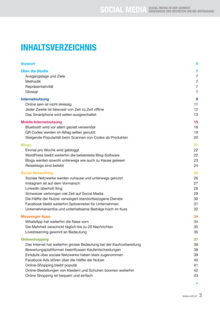 SOCIAL MEDIA SOCIAL MEDIA IN DER SCHWEIZ
ERGEBNISSE DER SECHSTEN ONLINE-BEFRAGUNG
3www.xeit.ch
INHALTSVERZEICHNIS
Vorwort	...