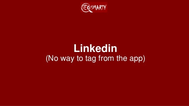 Social Media Tagging Cheatsheet: How to Tag Users on Twitter, Facebook, Linkedin, Instagram, Google Plus Slide 14