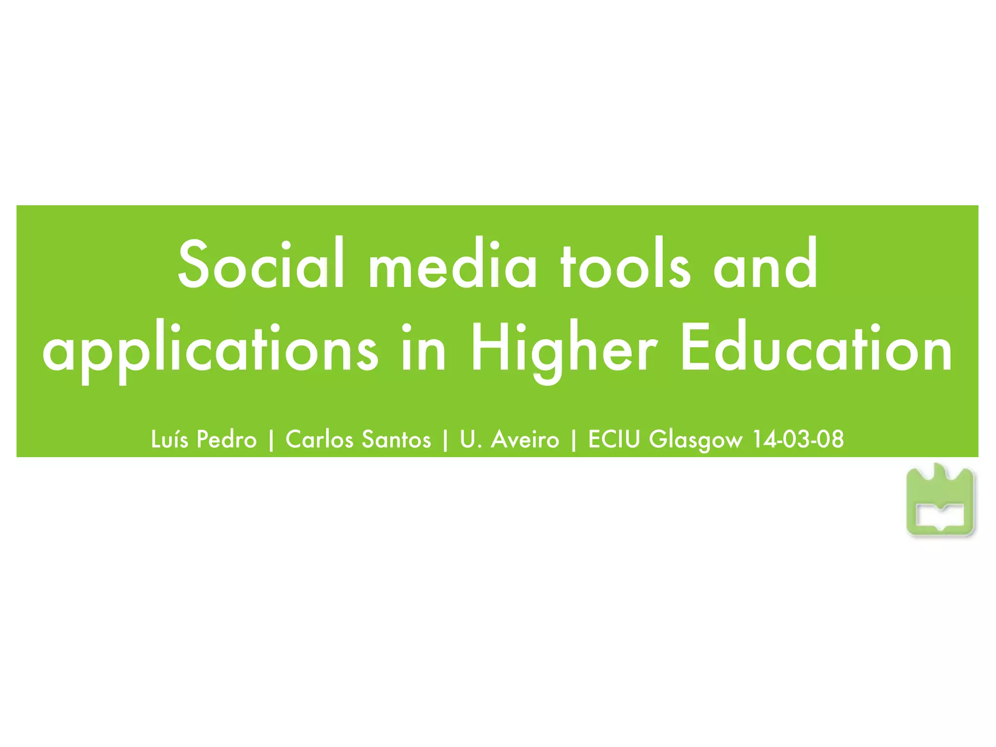 Social media tools and applications in Higher Education PPT