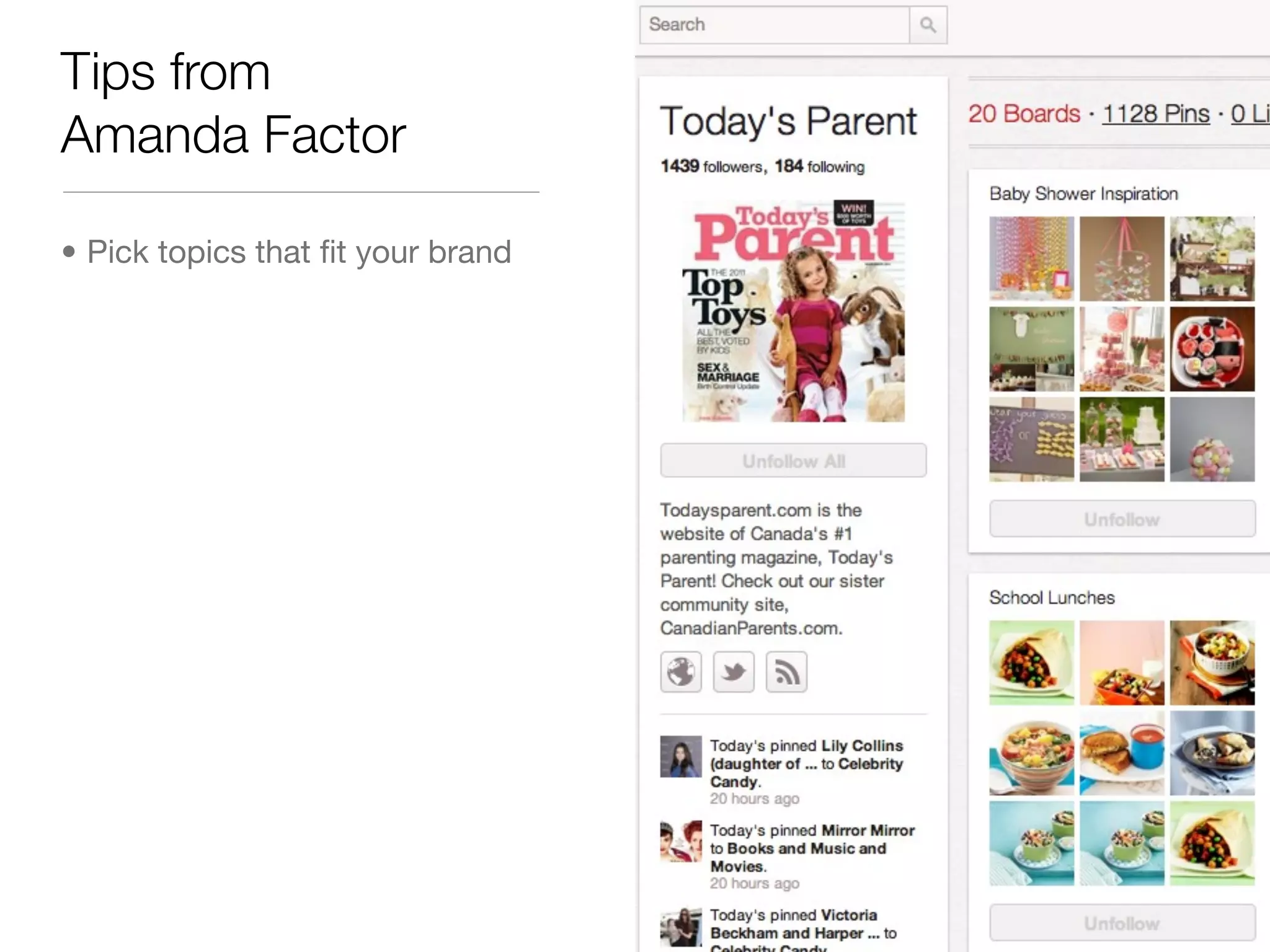 Tips from
Amanda Factor

• Pick topics that ﬁt your brand
 