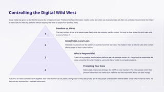 Controlling the Digital Wild West
Social media has grown so fast that it's become like a 'digital wild west.' Problems like false information, hateful words, and unfair use of personal data are often not controlled. Governments find it hard
to make rules for these big platforms without stopping new ideas or people from speaking freely.
1
Freedom vs. Harm
The main problem is how to let people speak freely while also stopping harmful content. It's tough to draw a clear line and make sure
everyone follows it.
2
Global Sites, Local Laws
Websites are used all over the world, but countries have their own laws. This makes it tricky to enforce rules when content
affects people or laws in other nations.
3
Who is Responsible?
There's a big question about whether platforms are just message carriers or if they should be responsible like
news companies for content made by users and shared widely by computer programs.
4
Protecting Your Data
Making data privacy laws stronger, like GDPR, is very important. This helps people control their
personal information and makes sure platforms are held responsible if they use data wrongly.
To fix this, we need countries to work together, clear rules for what can be posted, strong ways to keep data private, and to help people understand the internet better. Good rules are hard to make, but
they are very important for a healthier online world.
 