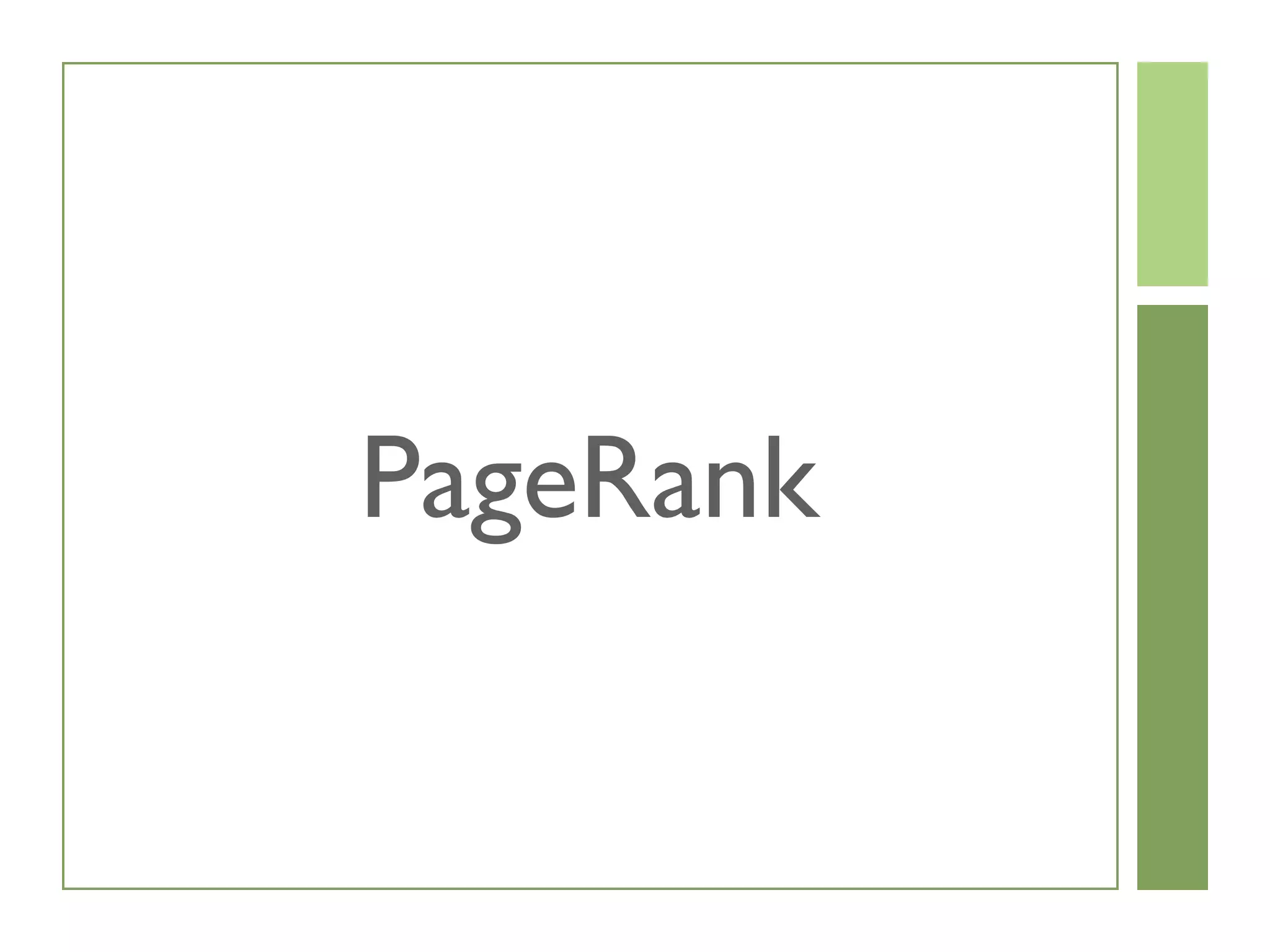 PageRank
 