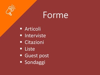 Forme
 Articoli
 Interviste
 Citazioni
 Liste
 Guest post
 Sondaggi
 