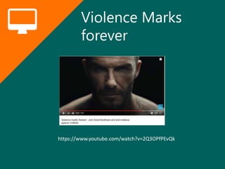 Violence Marks
forever
https://www.youtube.com/watch?v=2Q3OPfPEvQk
 