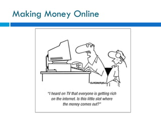 Making Money Online  