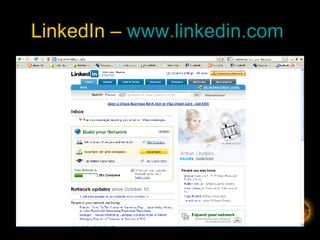 LinkedIn –  www.linkedin.com   