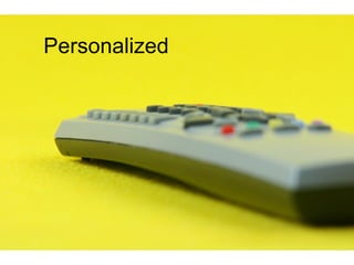 Personalized 