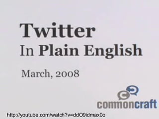 Twitter in Plain English http://youtube.com/watch?v=ddO9idmax0o 