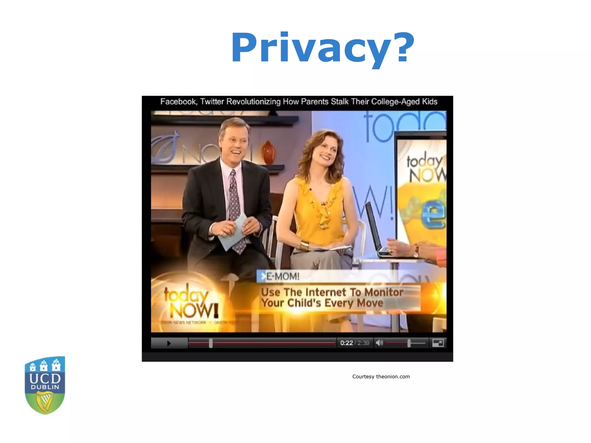Privacy? Courtesy theonion.com 