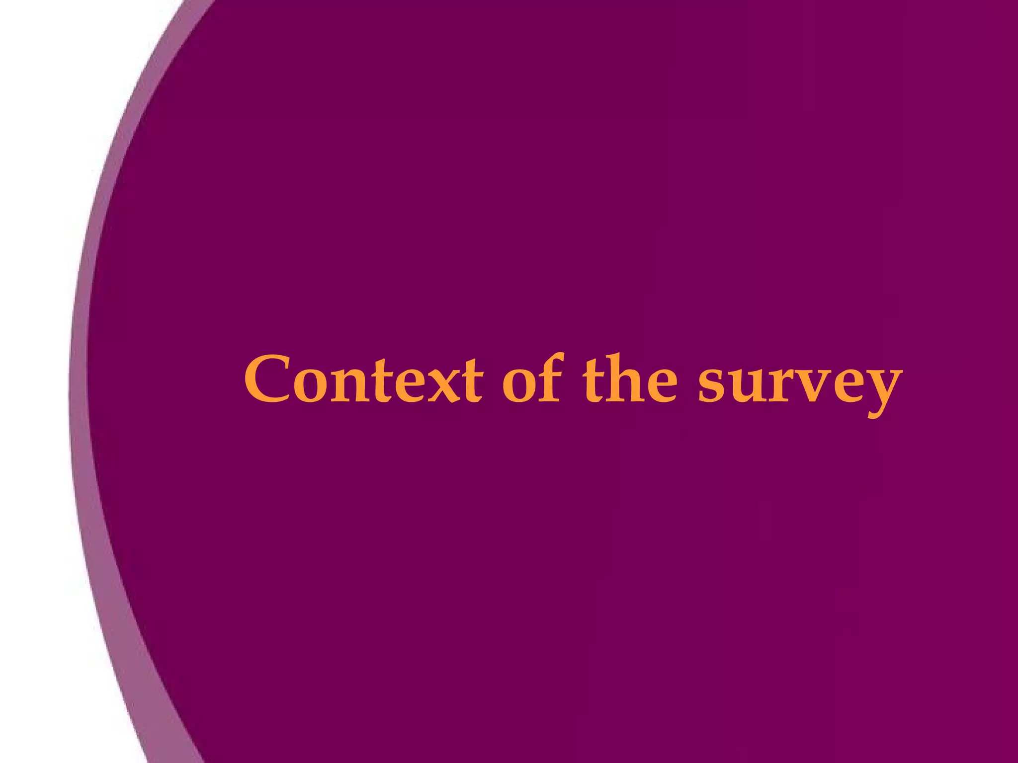 Context of the survey 