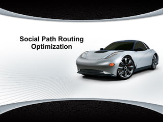 Social Path Routing Optimization 