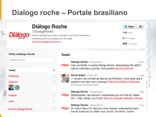Dialogo roche – Portale brasiliano
 