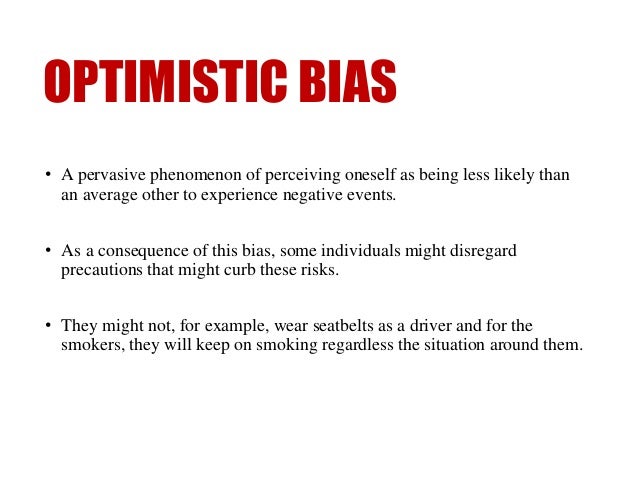 optimism bias examples optimism bias examples