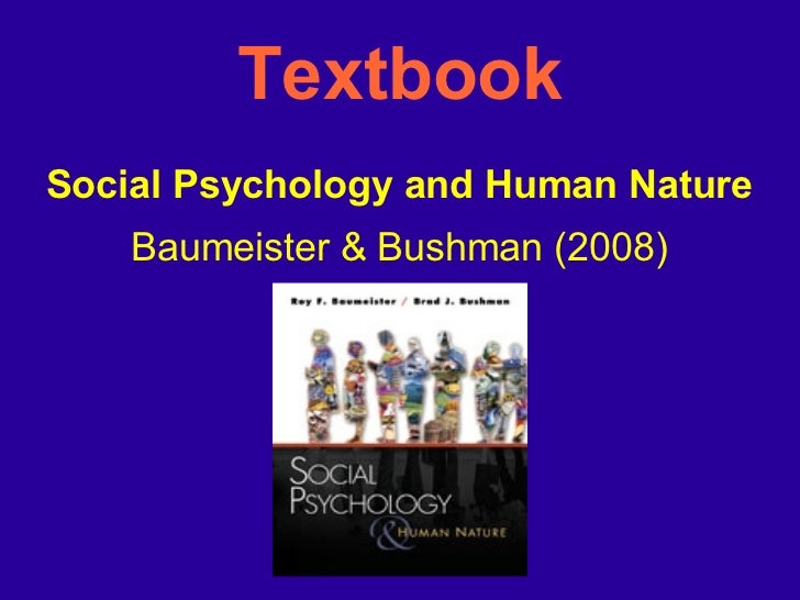 Social Psychology Human Nature Baumeister Social Psychology Human Nature Baumeister