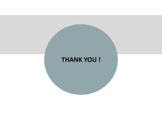 THANK YOU !
 