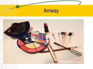 Amway
 