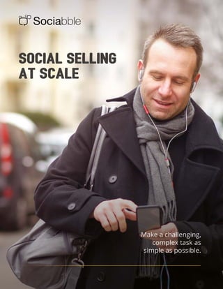 1
Social Selling at Scale | Sociabble
 
