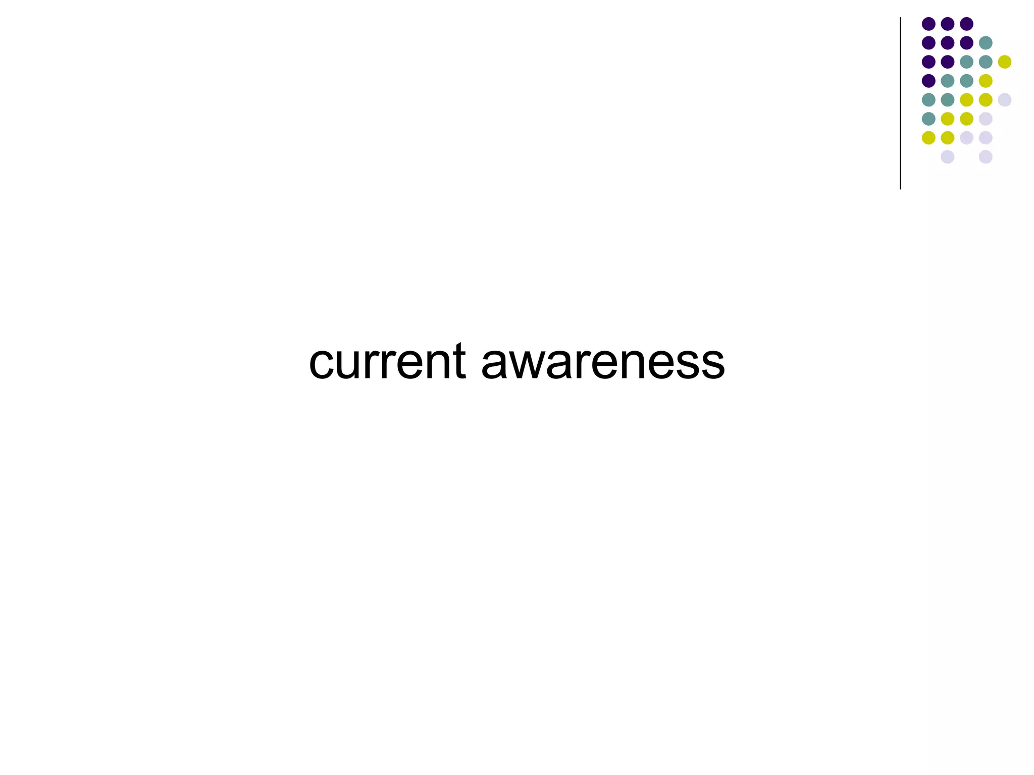 current awareness