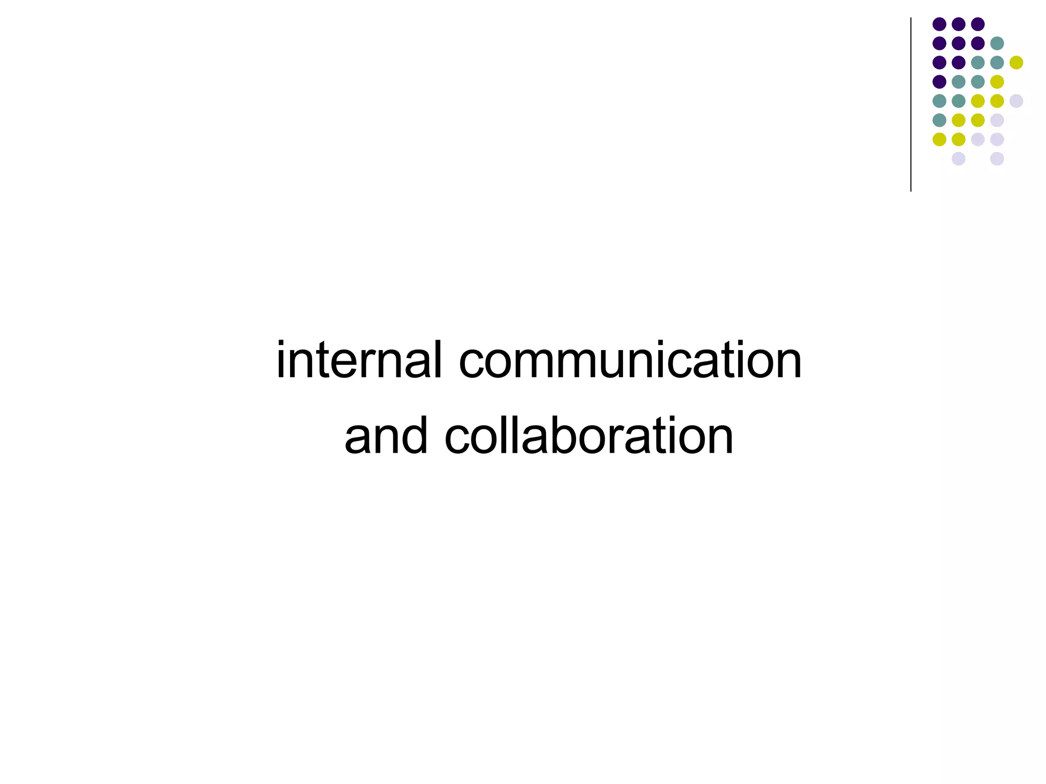 internal communication and collaboration