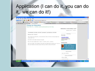 Application (I can do it, you can do it,  we can do it!) 