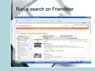 Run a search on Friendster 