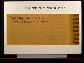 Internet verandert? 
