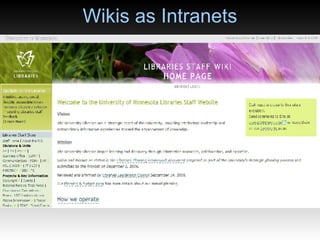 Wikis as Intranets 