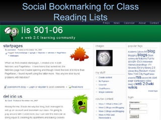 Social Bookmarking for Class Reading Lists 