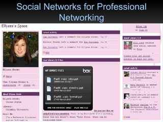 Social Networks for Professional Networking 