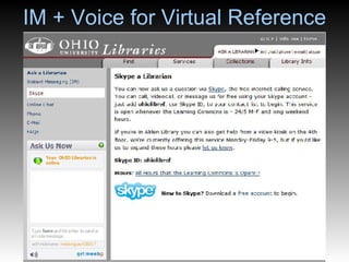IM + Voice for Virtual Reference 