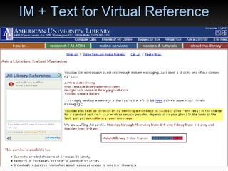 IM + Text for Virtual Reference 