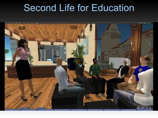 Second Life for Education 