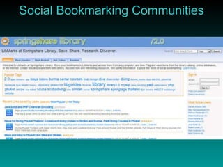 Social Bookmarking Communities 