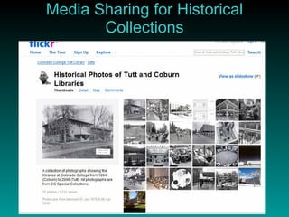 Media Sharing for Historical Collections 