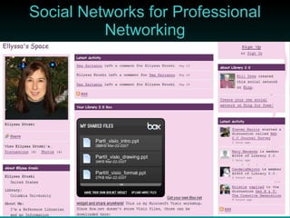 Social Networks for Professional Networking 