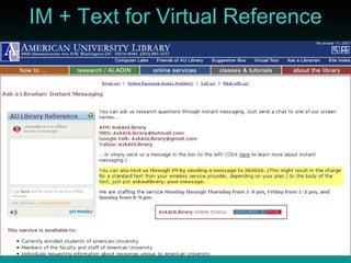 IM + Text for Virtual Reference 